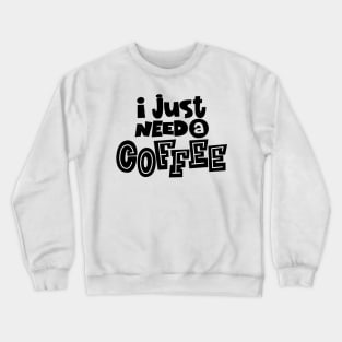 Coffee Crewneck Sweatshirt